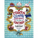 Cuentos de siempre como nunca se han contado