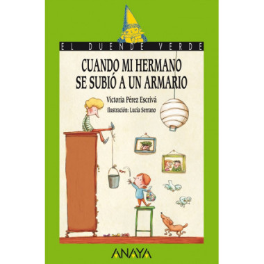 Cuando mi hermano se subi� a un armario