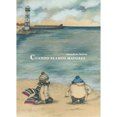 Cuando seamos mayores