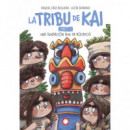 LA TRIBU DE KAI 3 UNA SENSACION QUE DA BOCADOS