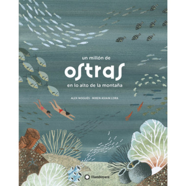 Un mill�n de ostras en lo alto de la monta�a