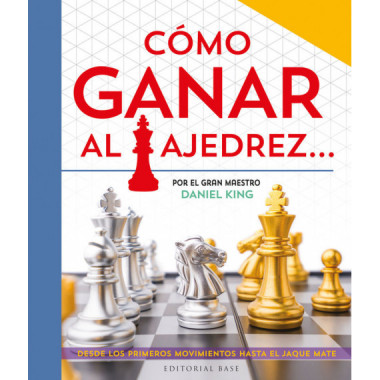 COMO GANAR AL AJEDREZ