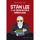 STAN LEE Y LA GRAN NOVELA AMERICANA