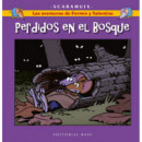 LAS AVENTURAS DE FERMIN Y VALENTINA 6. PERDIDOS EN EL BOSQUE
