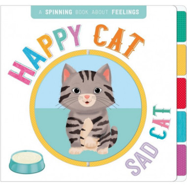 HAPPY CAT, SAD CAT: A BOOK OF OPPOSITES