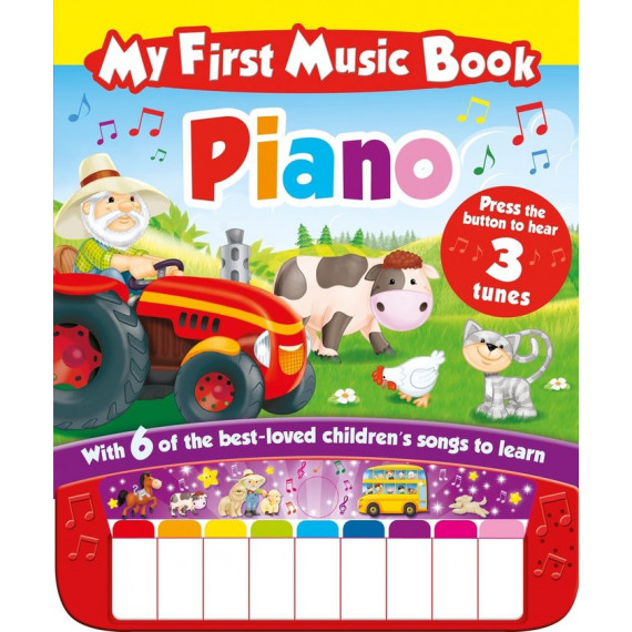 MY FIRST MUSIC BOOK: PIANO