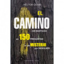EL CAMINO DE SANTIAGO EN 150 PREGUNTAS