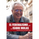 EL FEDERALISMO VISTO POR ISIDRE MOLAS