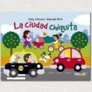 LA CIUDAD CHIQUITA