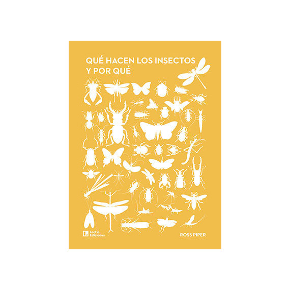 QUE HACEN LOS INSECTOS Y POR QUE