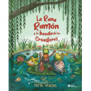 LA RANA RAMON Y LA BANDA DE LOS CROADORES