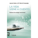 La vida viene a cuento