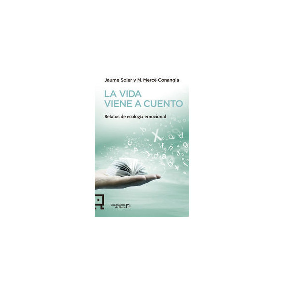 La vida viene a cuento