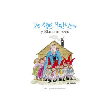 Las Tres Mellizas y Blancanieves