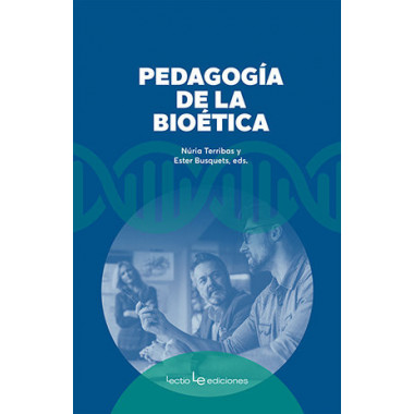 PEDAGOGIA DE LA BIOETICA