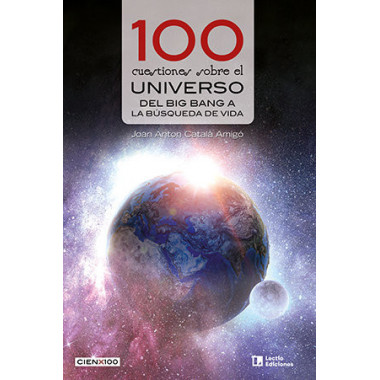 100 CUESTIONES SOBRE EL UNIVERSO