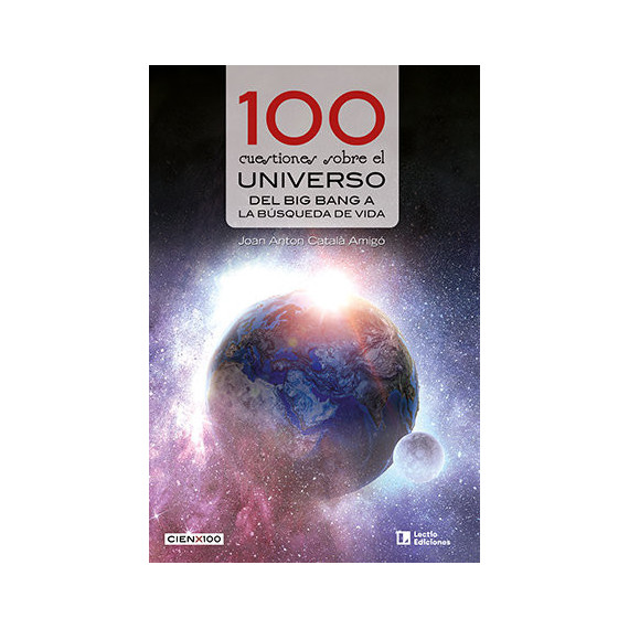 100 CUESTIONES SOBRE EL UNIVERSO