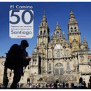 El Camino: 50 lugares con encanto de Somport y Roncesvalles a Santiago