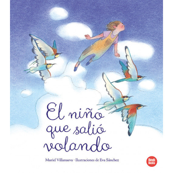 EL NI�O QUE SALIO VOLANDO