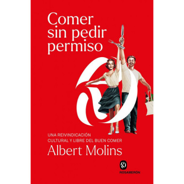 COMER SIN PEDIR PERMISO