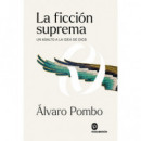 LA FICCION SUPREMA