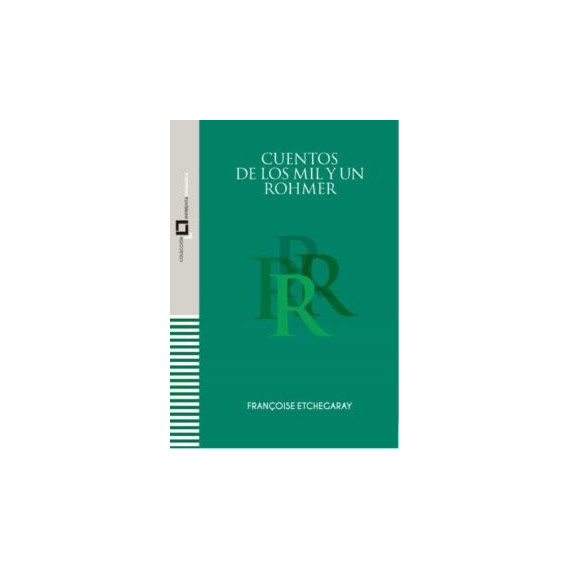 CUENTOS DE LOS MIL Y UN ROHMER