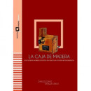 LA CAJA DE MADERA