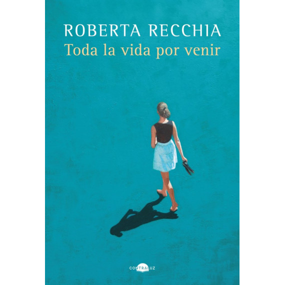 TODA LA VIDA POR VENIR