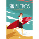 Sin filtros