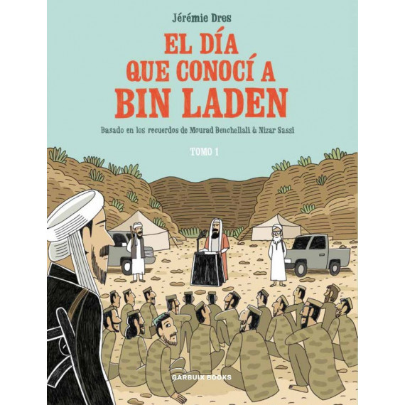 EL DIA QUE CONOCI A BIN LADEN