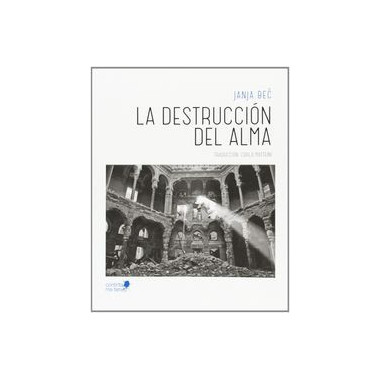 La destrucci�n del alma