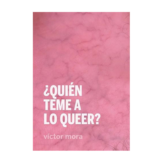 QUIEN TEME A LO QUEER