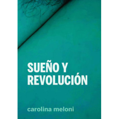 SUE�O Y REVOLUCION