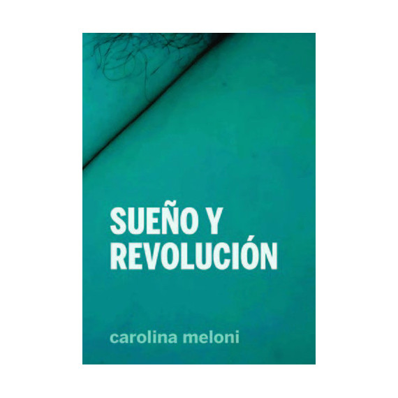 SUE�O Y REVOLUCION