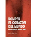 Romper el coraz�n del mundo