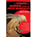 El serm�n del demonio sobre las artes marciales