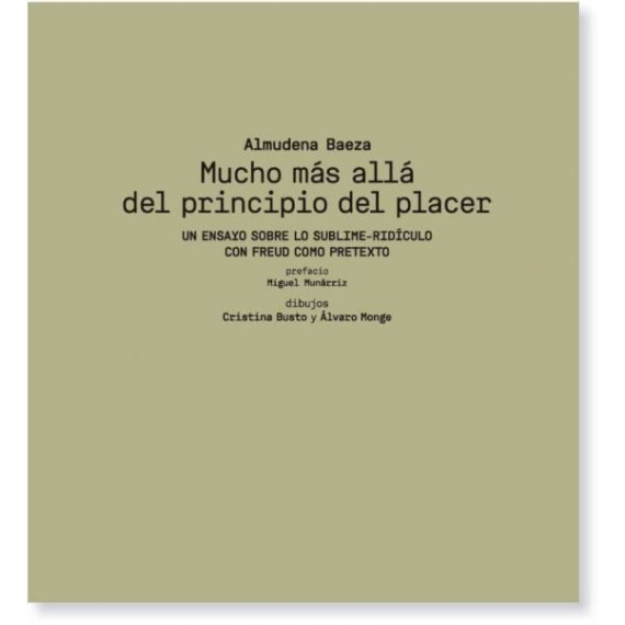 MUCHO MAS ALLA DEL PRINCIPIO DEL PLACER