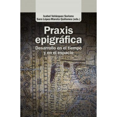 PRAXIS EPIGRAFICA