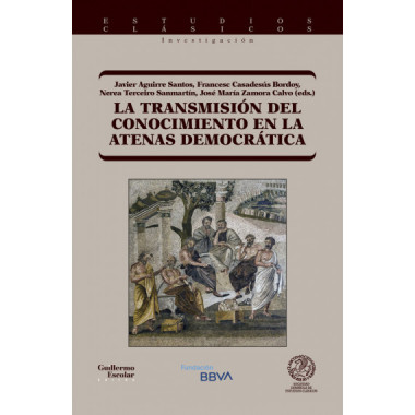 LA TRANSMISION DEL CONOCIMIENTO EN LA ATENAS DEMOCRATICA