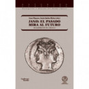 JANO EL PASADO MIRA AL FUTURO