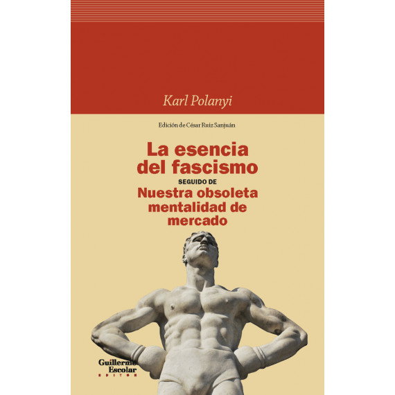 LA ESENCIA DEL FASCISMO SEGUIDO DE NUESTRA OBSOLETA MENTALID