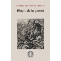 ELOGIO DE LA GUERRA