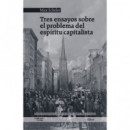 TRES ENSAYOS SOBRE EL PROBLEMA DEL ESPIRITU CAPITALISTA