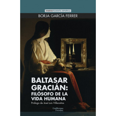 BALTASAR GRACIAN: FILOSOFO DE LA VIDA HUMANA