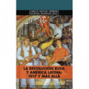 LA REVOLUCION RUSA Y AMERICA LATINA 1917 Y MAS ALLA