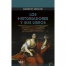 LOS HISTORIADORES Y SUS LIBROS