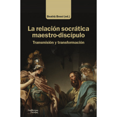LA RELACION SOCRATICA MAESTRO-DISCIPULO
