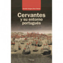 CERVANTES Y SU ENTORNO PORTUGUES