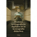MODELOS LEXICOGRAFICOS DIGITALES EN LA LEXICOGRAFIA DIDACTIC