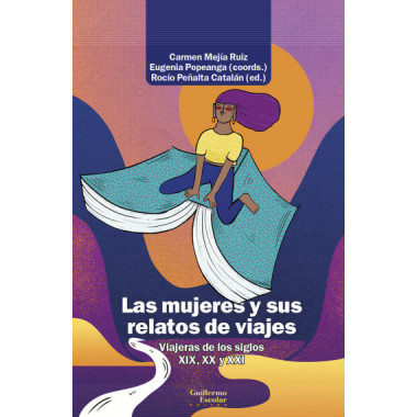 Las mujeres y sus relatos de viajes